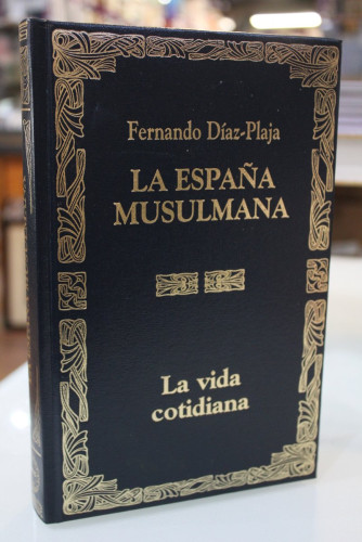 Portada del libro de La vida cotidiana en la España musulmana