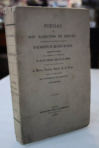 Portada del libro de Poesías de Don Raimundo de Miguel seguidas de un apéndice de los dos primeros libros de la Eneida y...