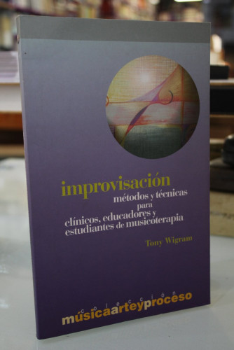 Portada del libro de Improvisación. Métodos y técnicas para clínicos, educadores y estudiantes de musicoterapia.