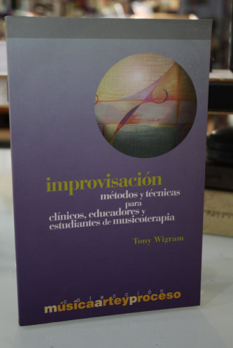 Portada del libro de Improvisación. Métodos y técnicas para clínicos, educadores y estudiantes de musicoterapia.