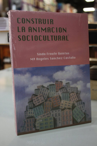 Portada del libro de Construir la animación sociocultural