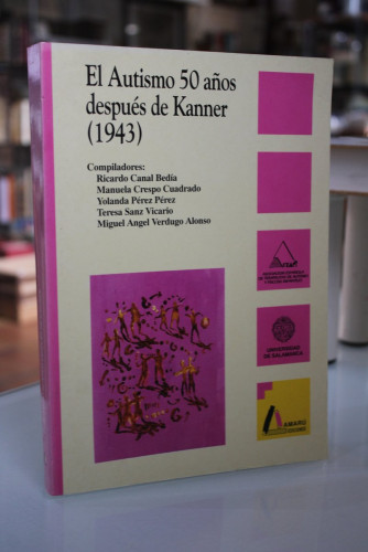 Portada del libro de El Autismo 50 años después de Kanner (1943). Actas del VII Congreso Nacional de Autismo.