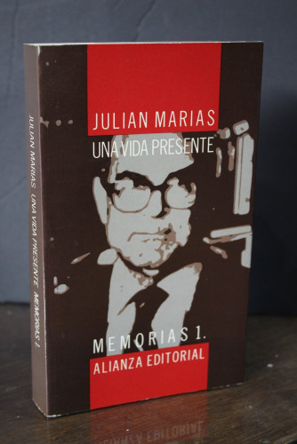 Portada del libro de Julián Marías. Una vida presente. Memorias. 1 (1914-1951).