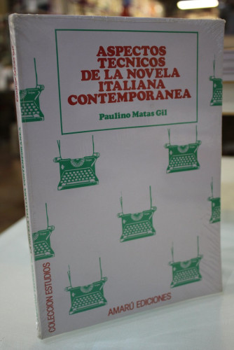 Portada del libro de Aspectos técnicos de la novela italiana contemporánea