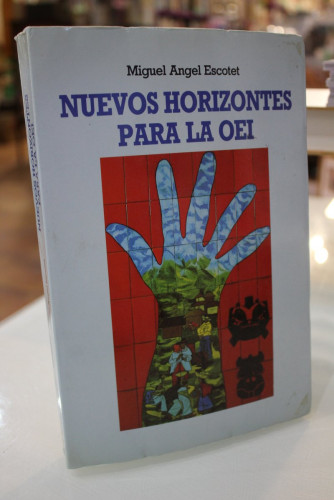 Portada del libro de Nuevos horizontes para la OEI. Crónica de una gestión