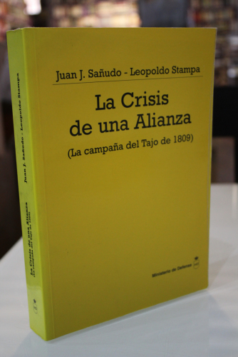 Portada del libro de La Crisis de una Alianza. (La campaña del Tajo de 1809)