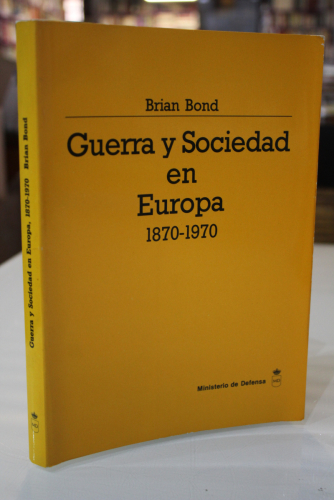 Portada del libro de Guerra y Sociedad en Europa (1870-1970)