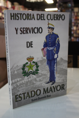 Portada del libro de Historia del Cuerpo y Servicio de Estado Mayor