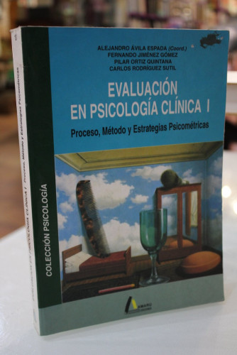 Portada del libro de Evaluación en psicología clínica. Volumen I. Proceso, Método y Estrategias Psicométricas.