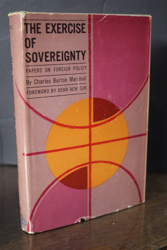 Portada del libro de The exercise of sovereignty: Papers of Foreign Policy