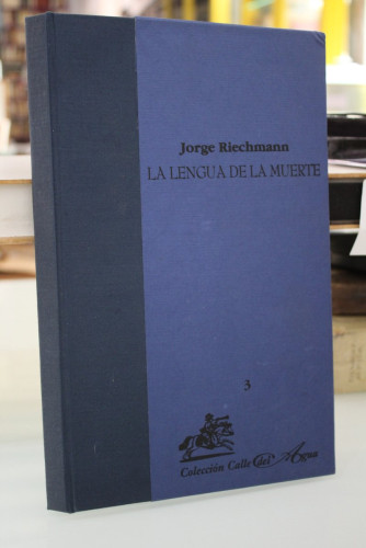 Portada del libro de La lengua de la muerte.- Riechmann, Jorge.- Calle del agua, 3.