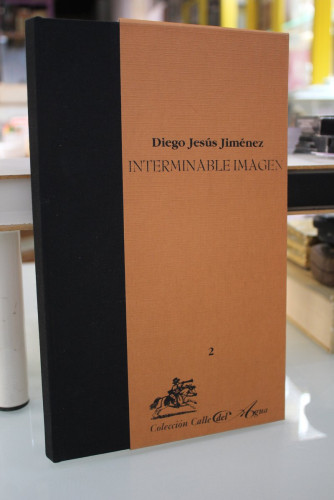 Portada del libro de Interminable imagen.- Jiménez, Diego Jesús.- Calle del agua, 2.- (Dedicado).