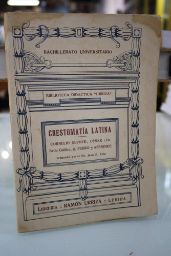 Portada del libro de Crestomatía latina. Cornelio Nepote, César (De Bello Gallico, I), Fedro y Apéndice.- Urriza.