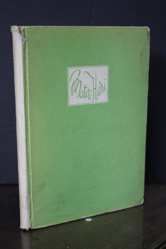 Portada del libro de Mata-Hari. Vida secreta de Mrs. Mac Leod llamada Mata Hari