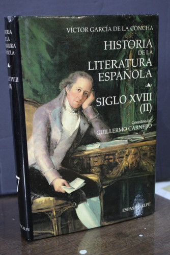 Portada del libro de Historia de la literatura española, 7. Siglo XVIII (II).- García de la Concha.; Carnero.