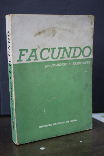 Portada del libro de Facundo.- Sarmiento, Domingo, F.- Imprenta Nacional de Cuba.