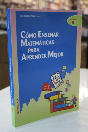 Portada del libro de Cómo enseñar matemáticas para aprender mejor