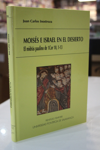 Portada del libro de Moisés e Israel en el desierto. El midrás paulino de 1Cor 10, 1-13