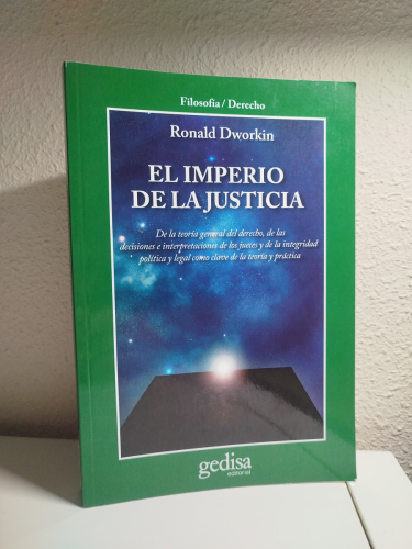 Portada del libro de El imperio de la Justicia. De la teoría general del derecho, de las decisiones e interpretaciones de...