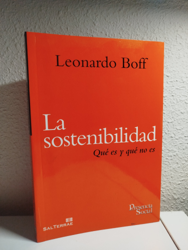 Portada del libro de La sostenibilidad. Qué es y qué no es