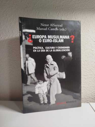 Portada del libro de ¿Europa musulmana o Euro-islam? Política, cultura y ciudadanía en la era de la globalización