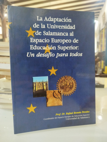 Portada del libro de La adaptación de la Universidad de Salamanca al Espacio Europeo de educación Superior: Un desafío para...