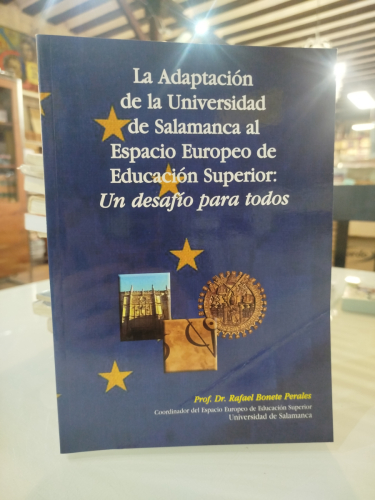 Portada del libro de La adaptación de la Universidad de Salamanca al Espacio Europeo de educación Superior: Un desafío para...