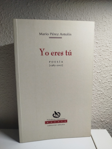 Portada del libro de Yo eres tú. Poesía (1985-2007)