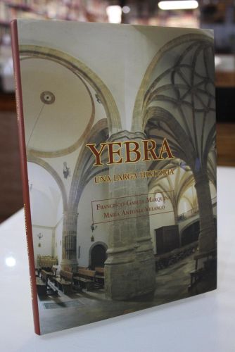 Portada del libro de Yebra. Una larga historia.