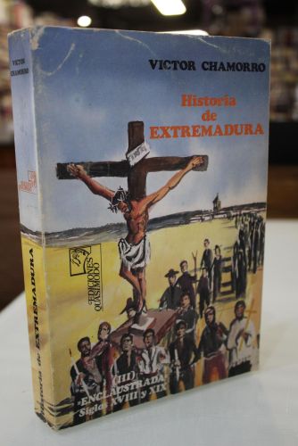 Portada del libro de Historia de Extremadura. III. Enclaustrada (Siglos XVIII-XIX)