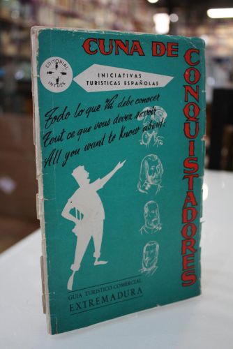 Portada del libro de Cuna de Conquistadores. Guía turístico-comercial Extremadura.