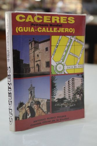 Portada del libro de Cáceres. Patrimonio Mundial. Guía-callejero