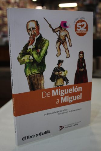Portada del libro de De Miguelón a Miguel. Castilla y León en 52 personajes.