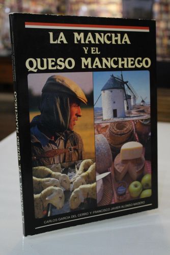 Portada del libro de La Mancha y el queso manchego.- Dedicado(?)