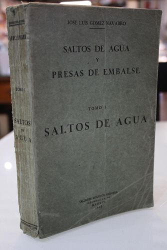 Portada del libro de Saltos de agua y presas de embalse. Tomo I. Saltos de Agua.