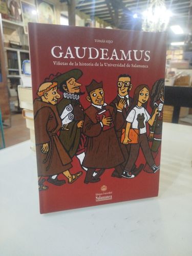 Portada del libro de (Dedicado por el autor) Gaudeamus. Viñetas de la historia de la Universidad de Salamanca