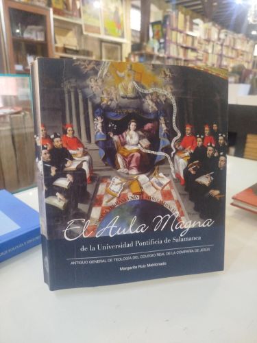 Portada del libro de El Aula Magna de la Universidad Pontificia de Salamanca