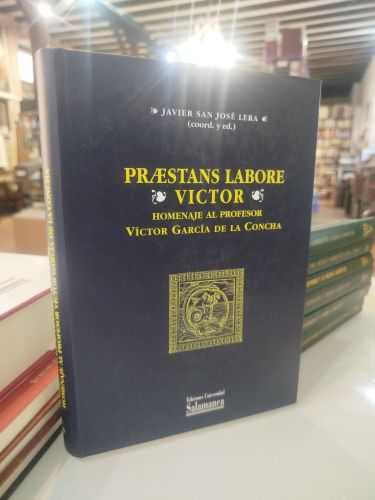 Portada del libro de Praestans Labore Victor. Homenaje al profesor Víctor García de la Concha