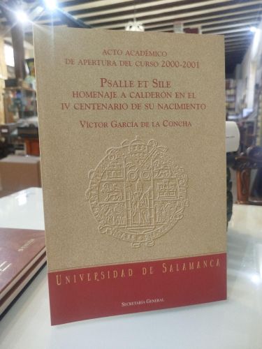 Portada del libro de Psalle et Sile. homenaje a Calderón en el IV Centenario de su nacimiento. Acto académico de apertura...