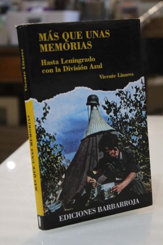 Portada del libro de Más que unas memorias. Hasta Leningrado con la División Azul