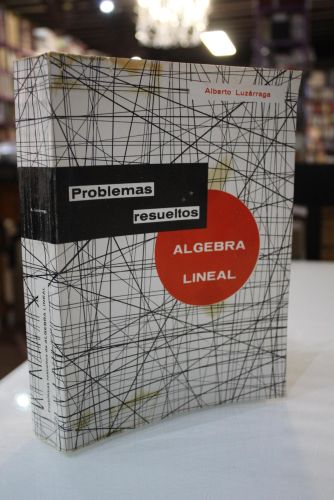 Portada del libro de Álgebra lineal. Problemas resueltos.