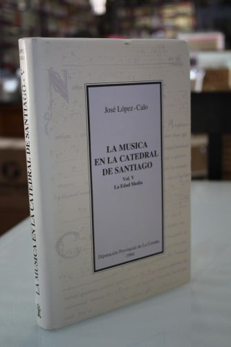 Portada del libro de La música en la Catedral de Santiago. Vol. V. La edad Media