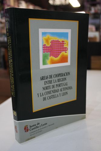 Portada del libro de Áreas de cooperación entre la región norte de Portugal y la Comunidad Autónoma de Castilla y León.