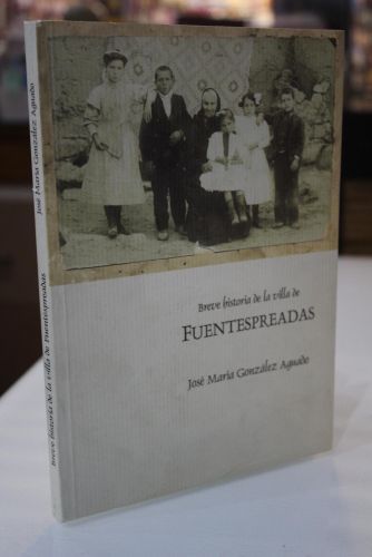 Portada del libro de Breve historia de la villa de Fuentespreadas