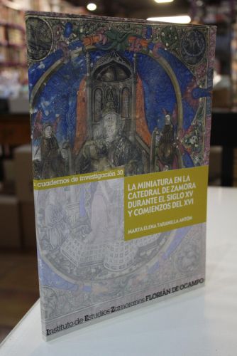 Portada del libro de La miniatura en la Catedral de Zamora durante el siglo XV y comienzos del XVI.