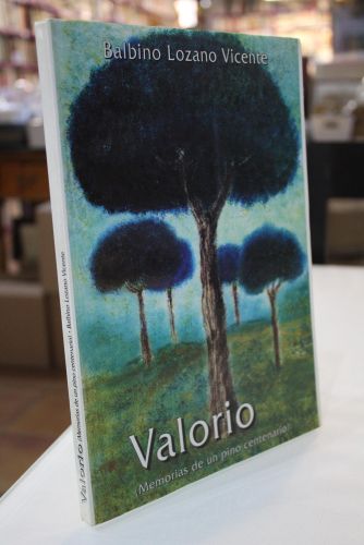 Portada del libro de Valorio (Memorias de un pino centenario)