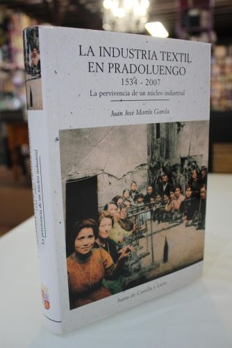 Portada del libro de La industria textil de Pradoluengo (1534-2007). La pervivencia de un núcleo industrial.
