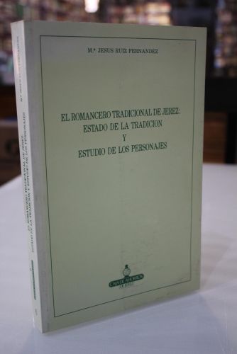 Portada del libro de Romancero tradicional de Jerez: Estado de la tradición y estudio de los personajes.