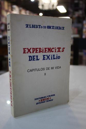 Portada del libro de Experiencias del exilio. Capítulos de mi vida, II.- Dedicado.