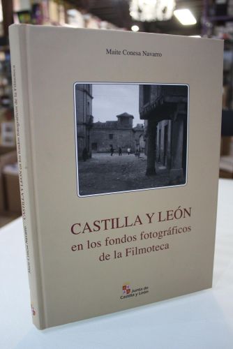 Portada del libro de Castilla y León en los fondos fotográficos de la filmoteca